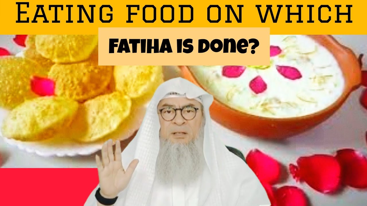 Is it permissible to eat food on which Fatiha has been done 