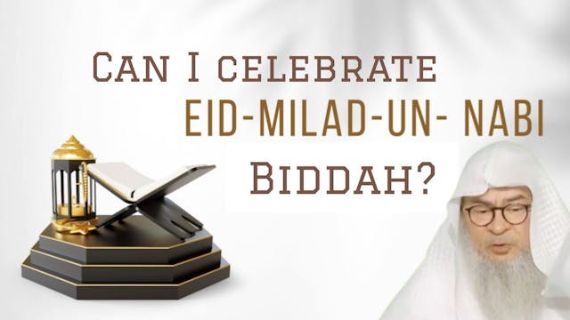 Can I do Milad - Mawlid biddah! 