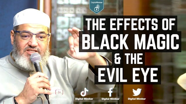 The Effects of Black Magic & The Evil...