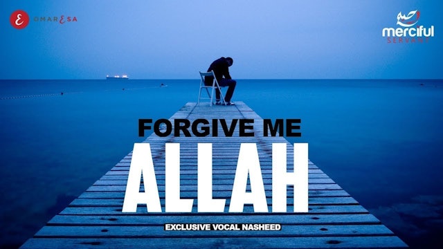 Forgive Me Allah - Astagfirullah (Voice Only)