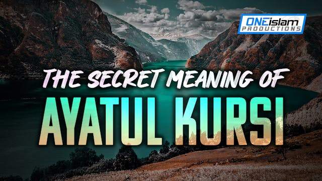 THE SECRET MEANING OF AYATUL KURSI