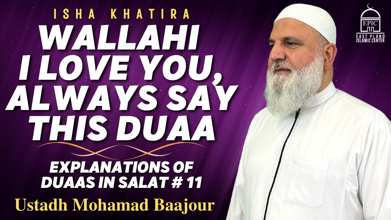 Wallahi I Love You, Always say this Duaa