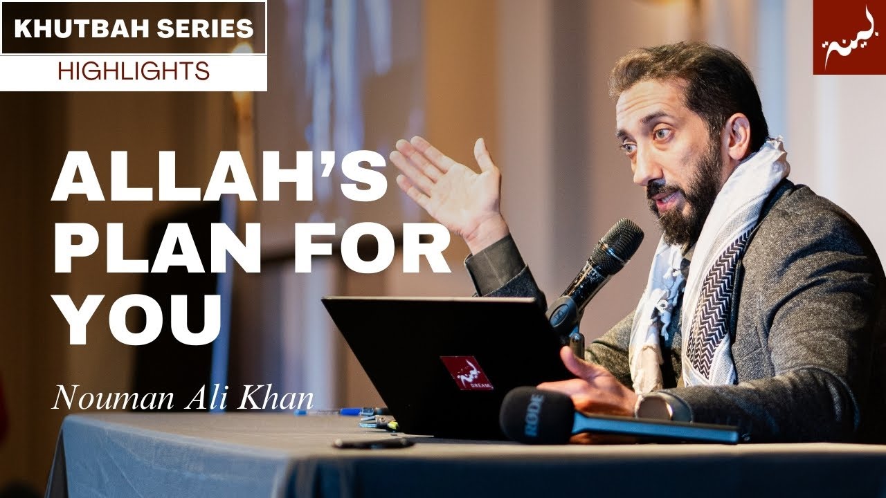He'll Watch Over You - Khutbah Highlights - Nouman Ali Khan