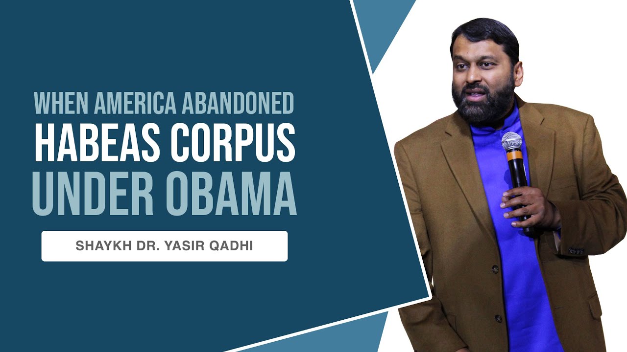 When America Abandoned Habeas Corpus Under Obama