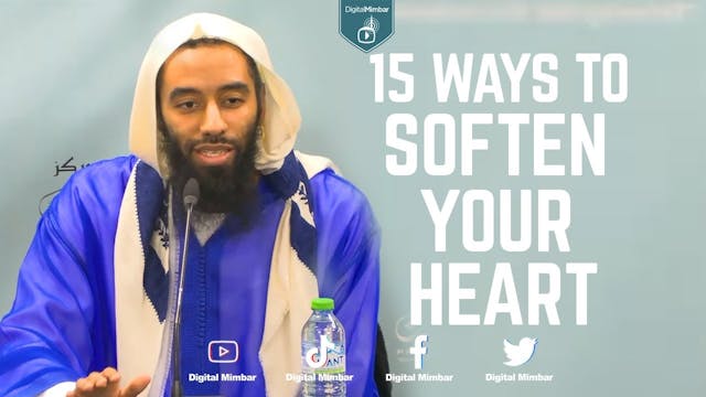 15 Ways to Soften Your Heart - Abu Ta...