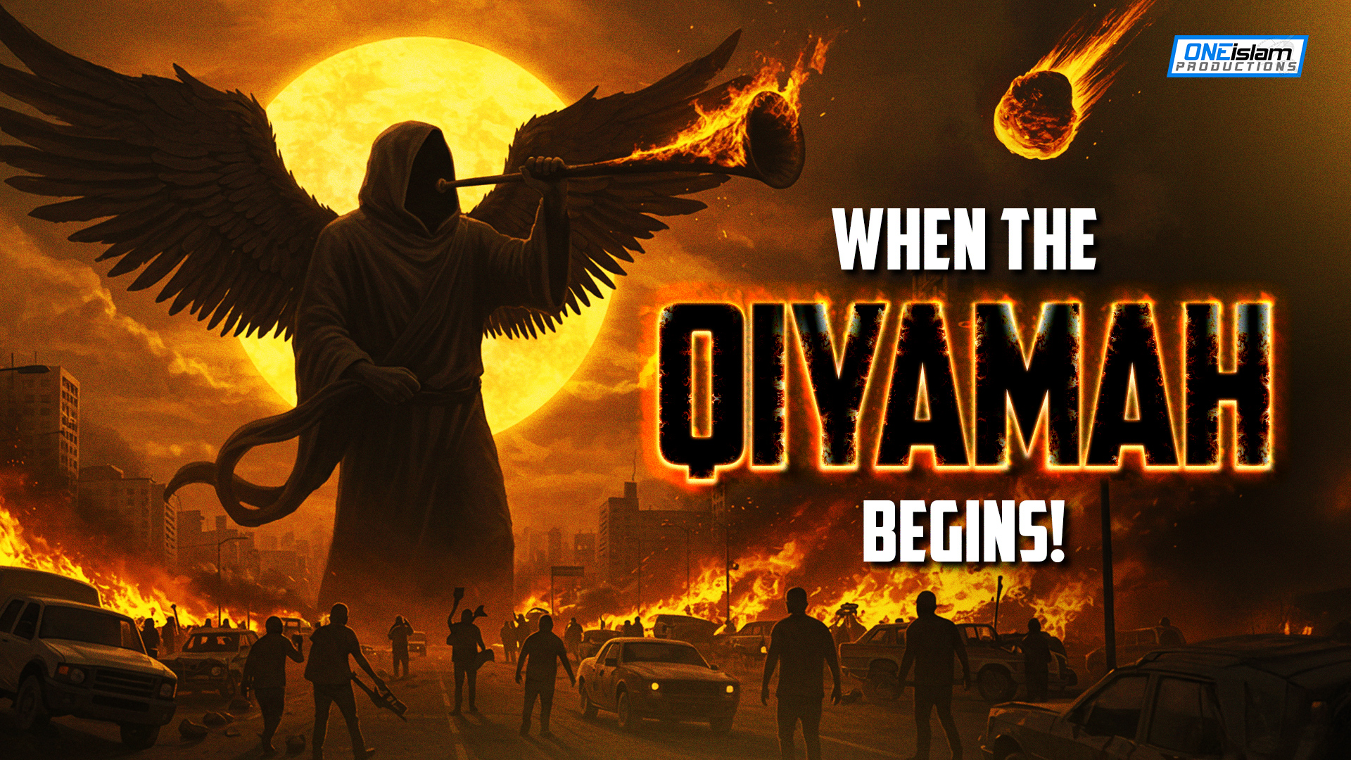 The Very Moment When The Qiyamah Begins!