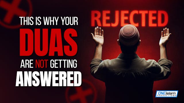 This Is Why Your Duas Are Not Getting...