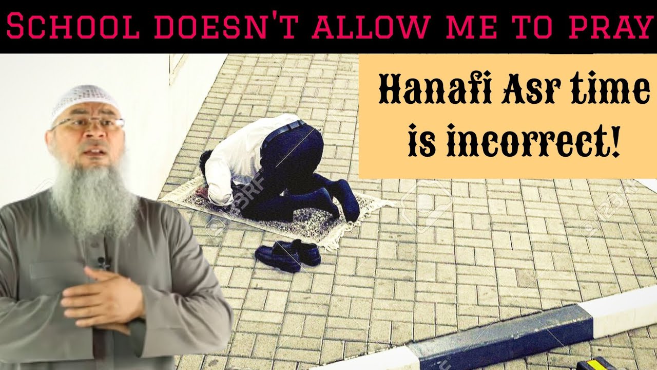 School doesn't allow me to pray, can I pray 10 mins before Asr of hanafi time