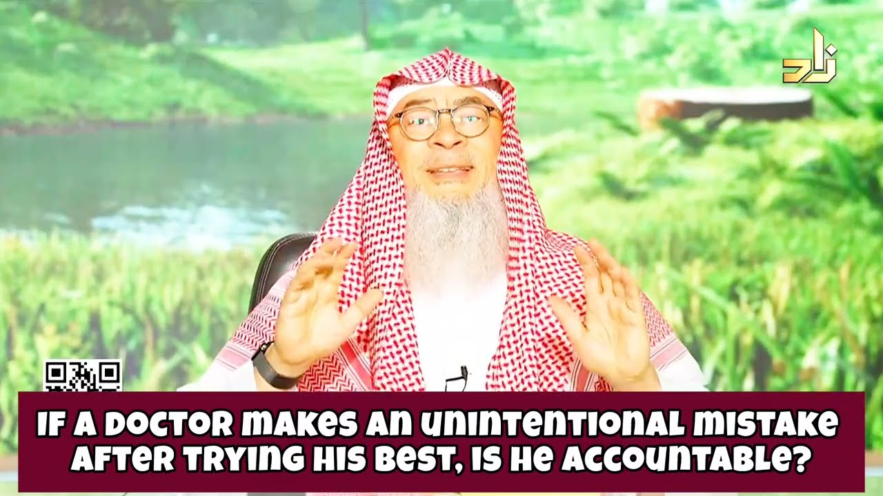 Is a Doctor Accountable for an Unintentional Mistake After Doing His Best?