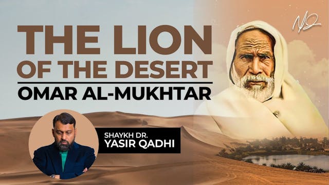 Omar Al Mukhtar The Lion of The Deser...