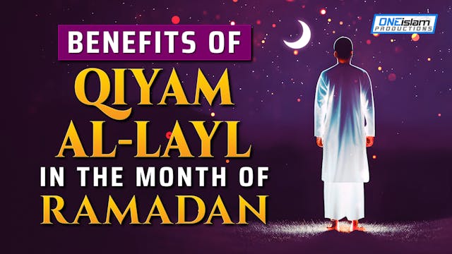 BENEFITS OF QIYAM AL-LAYL IN THE MONT...