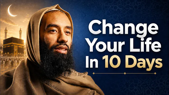 Changing Your Life In 10 Days