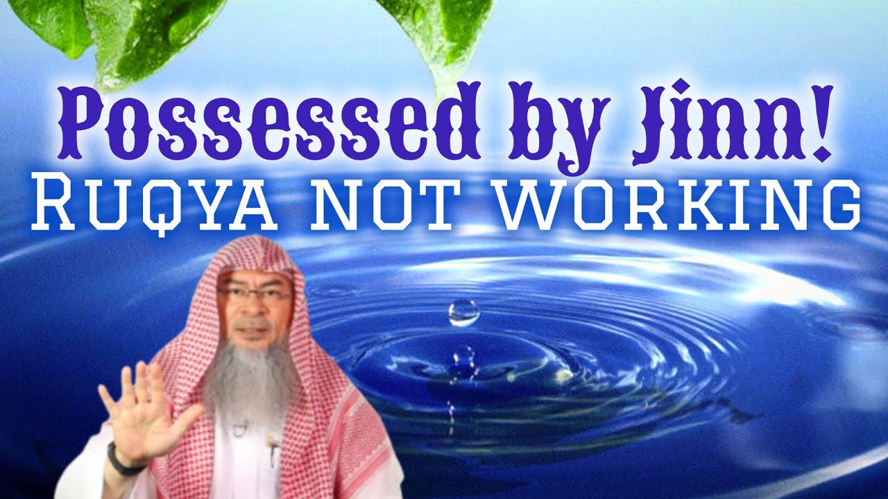 Ruqya is not working for a person who is possessed by jinn, what else to do