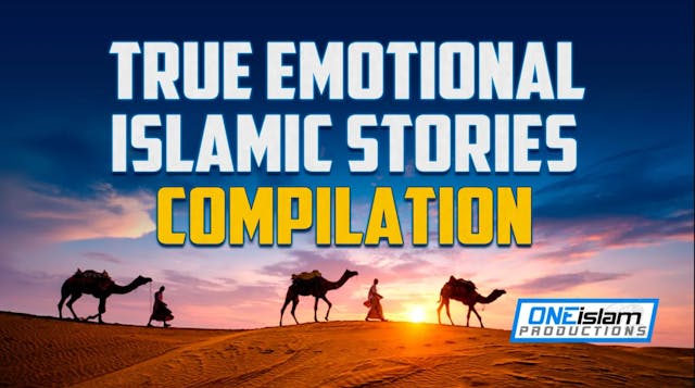 True Emotional Islamic Stories