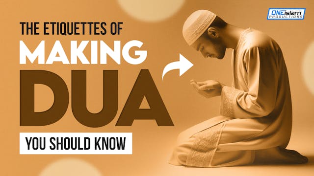 The Etiquettes Of Making Dua You Shou...