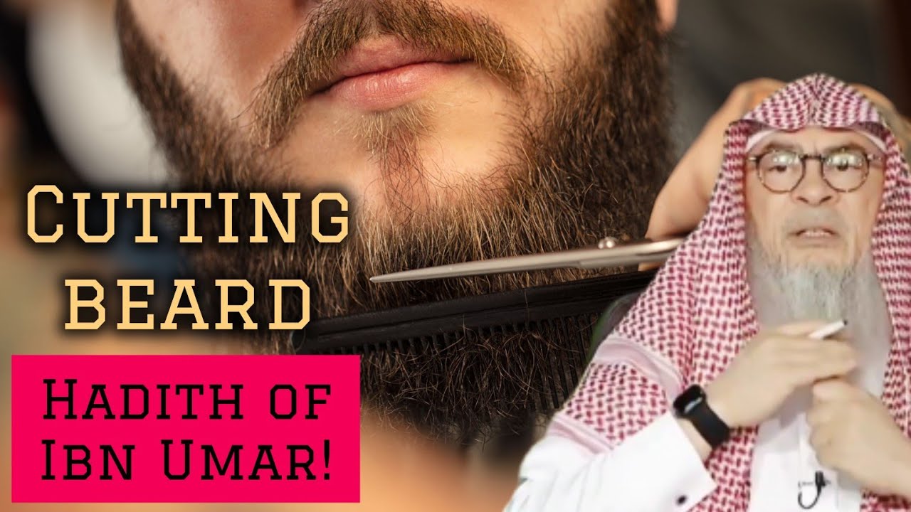 Is it sinful to cut or trim beard upto fist length Ibn Umar Abu Hurairah did so