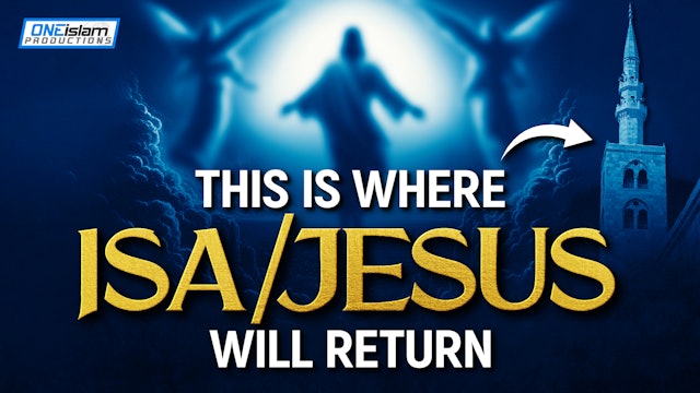 THIS IS WHERE ISA/JESUS WILL RETURN