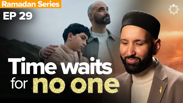 EP29 | Where Did The Time Go | Allah'...