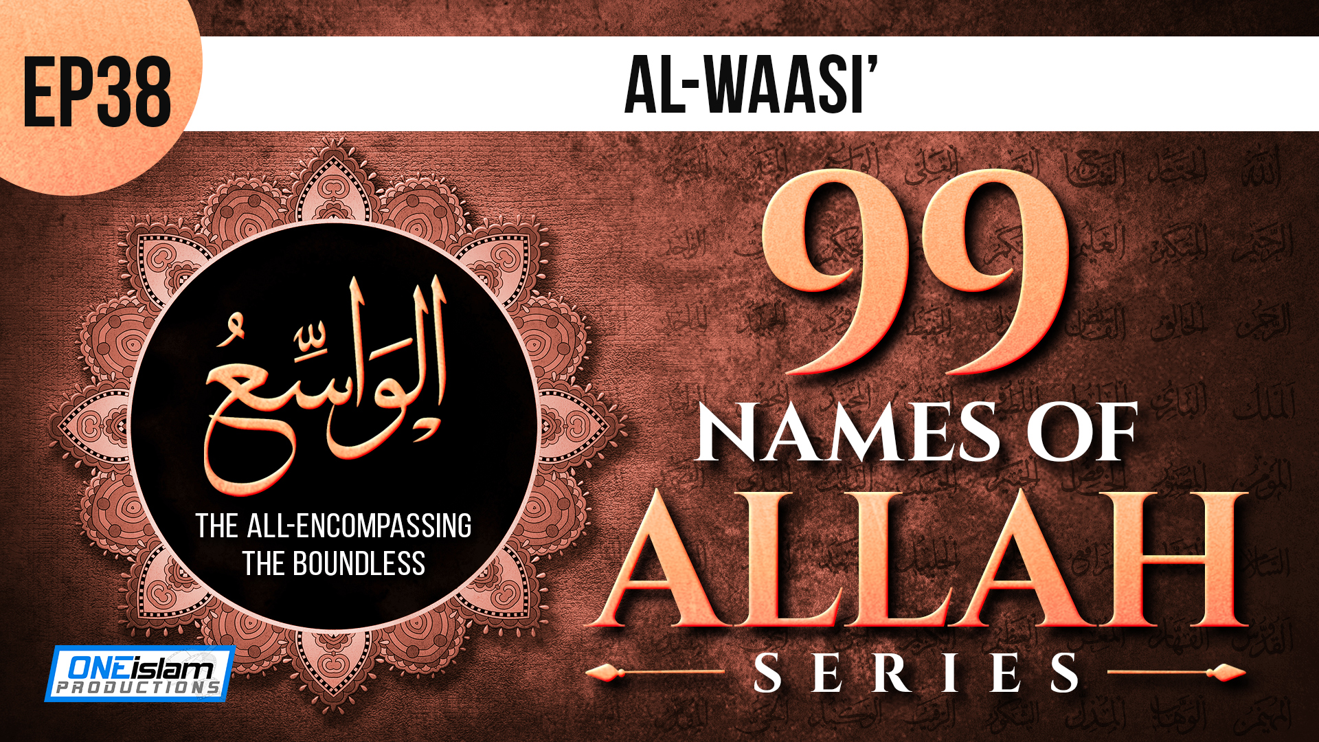 EP 38 | Al-Waasi'