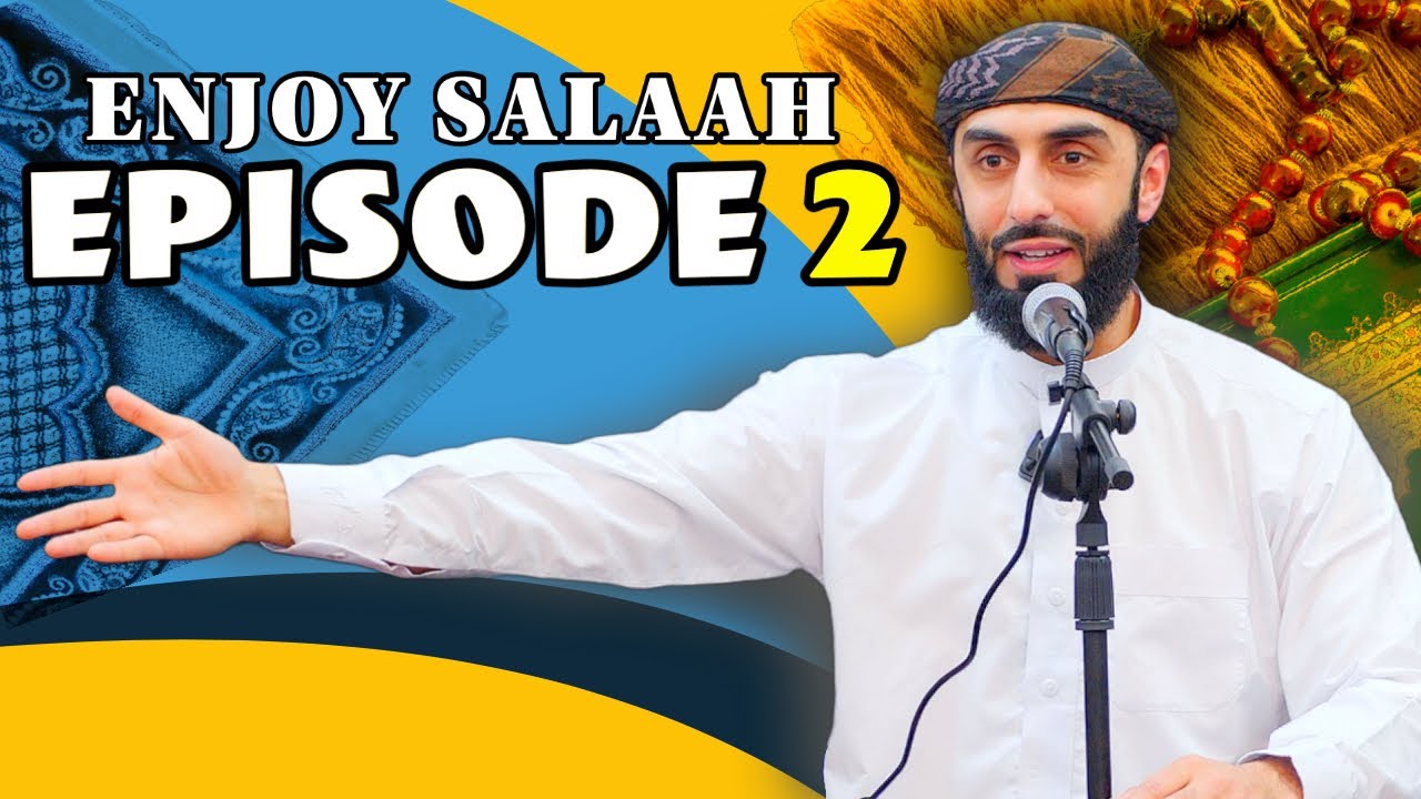 Ep 2 - A Peek Into Their Prayer | Enjoy Your Prayer Series