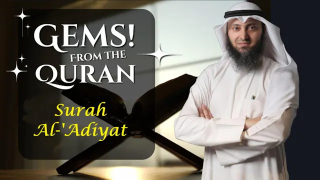 Tafseer Surah Al 'Adiyat | Gems From ...