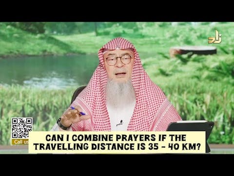 Can I Shorten & Combine Prayers (Qasr...
