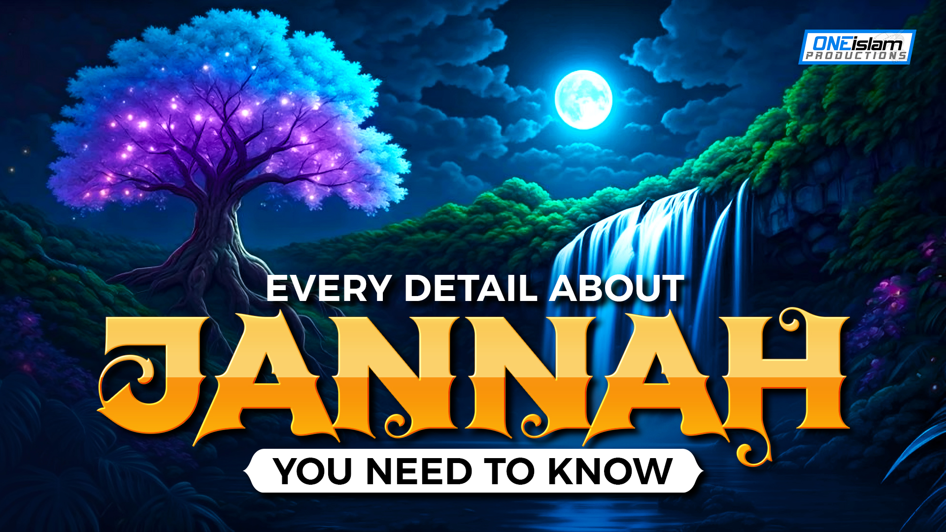 EVERY DETAIL ABOUT JANNAH YOU NEED TO KNOW!