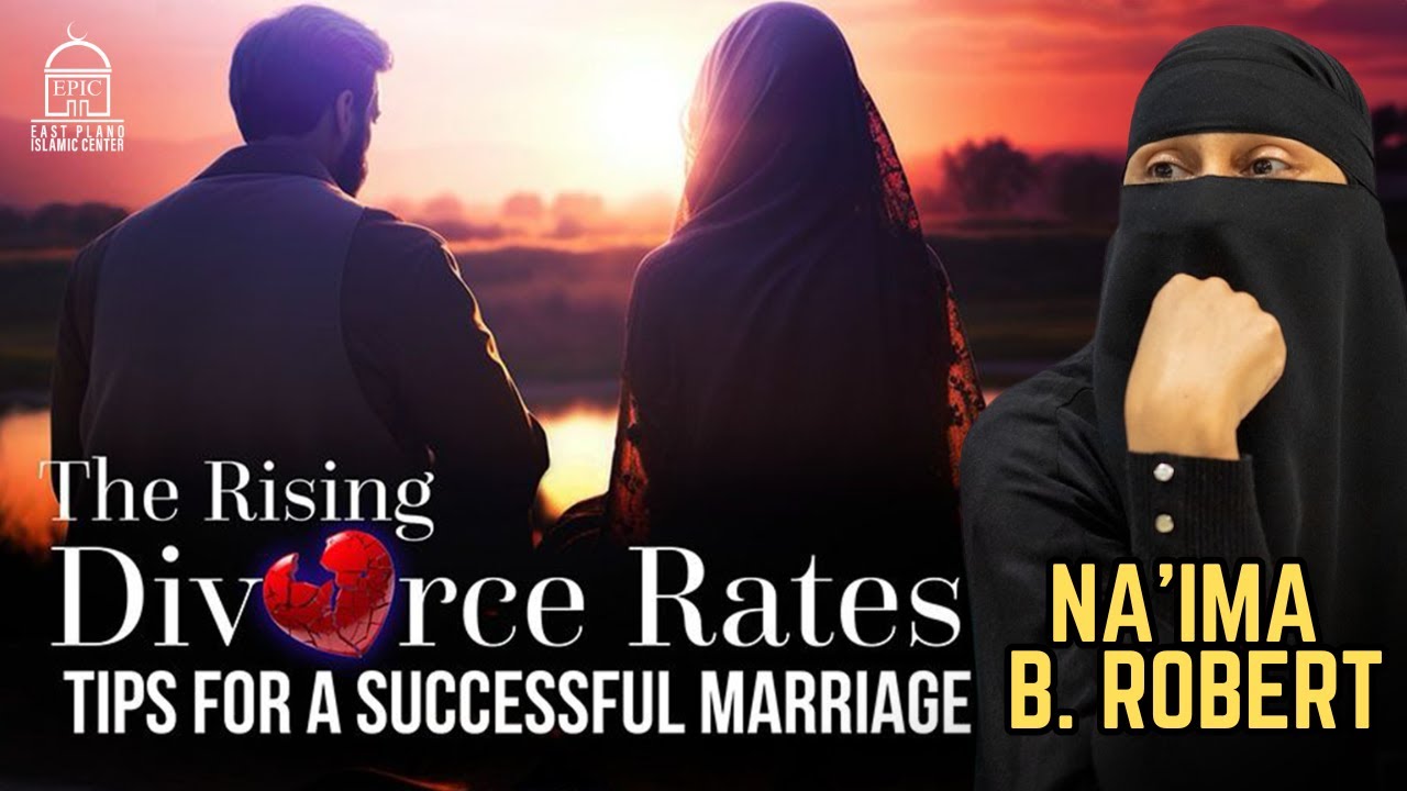 The Rising Divorce Rates Tips for a Successful Marriage - Na'ima B. Robert