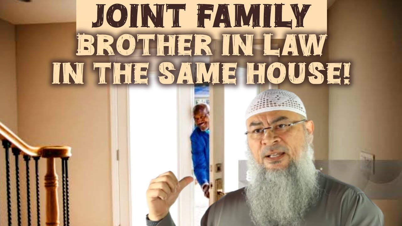 Wife living in joint family where brother in law also lives 