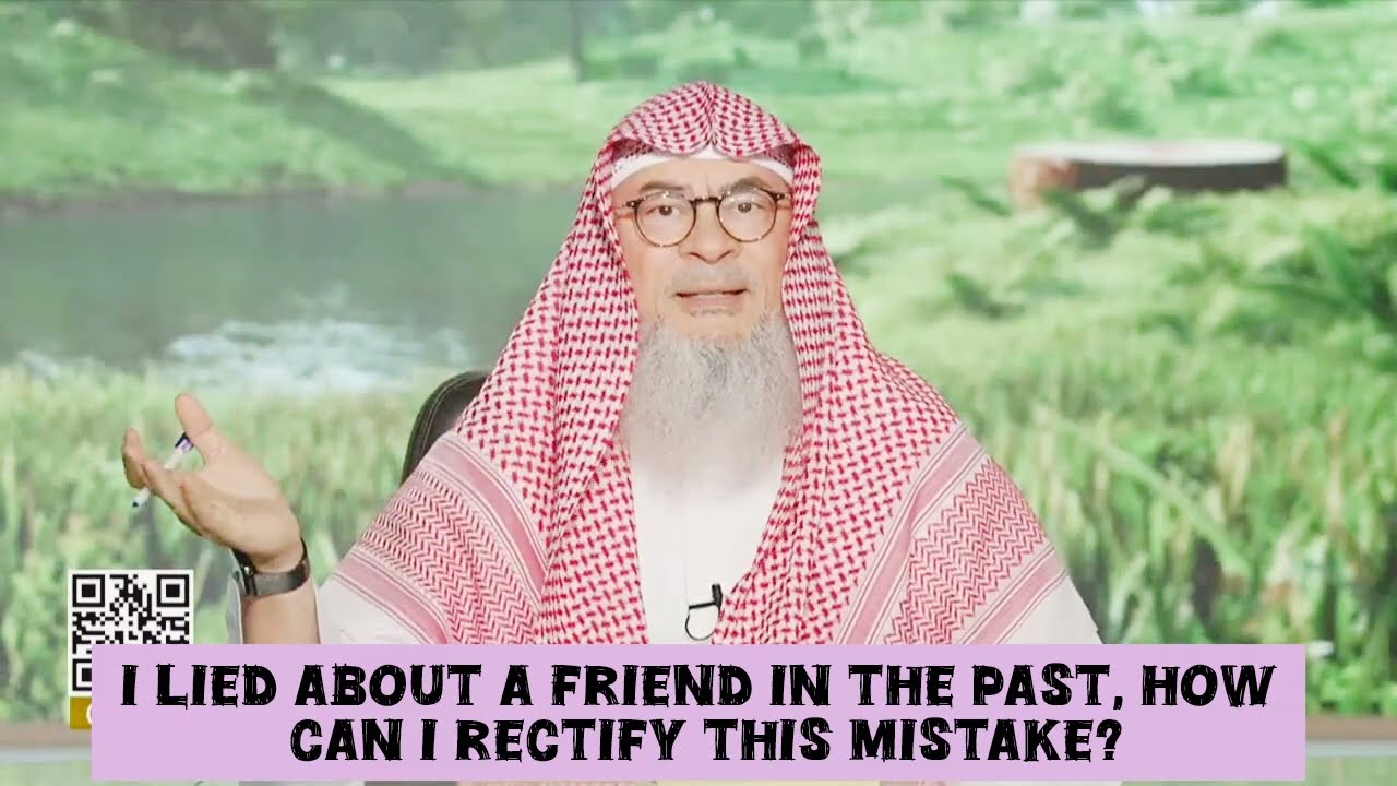I Lied About A Friend In The Past, How Can I Rectify This Mistake?
