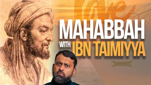Understanding The Reality Of Mahabbah...