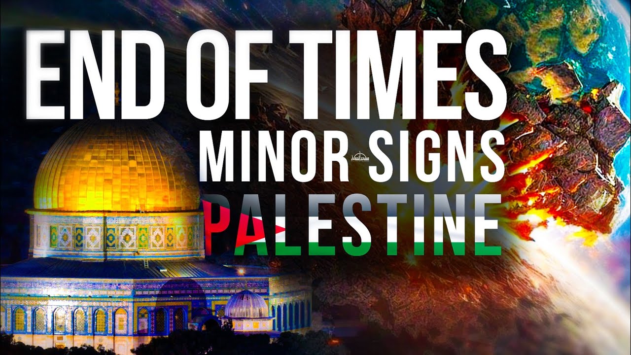 End of Times The Minor Signs  