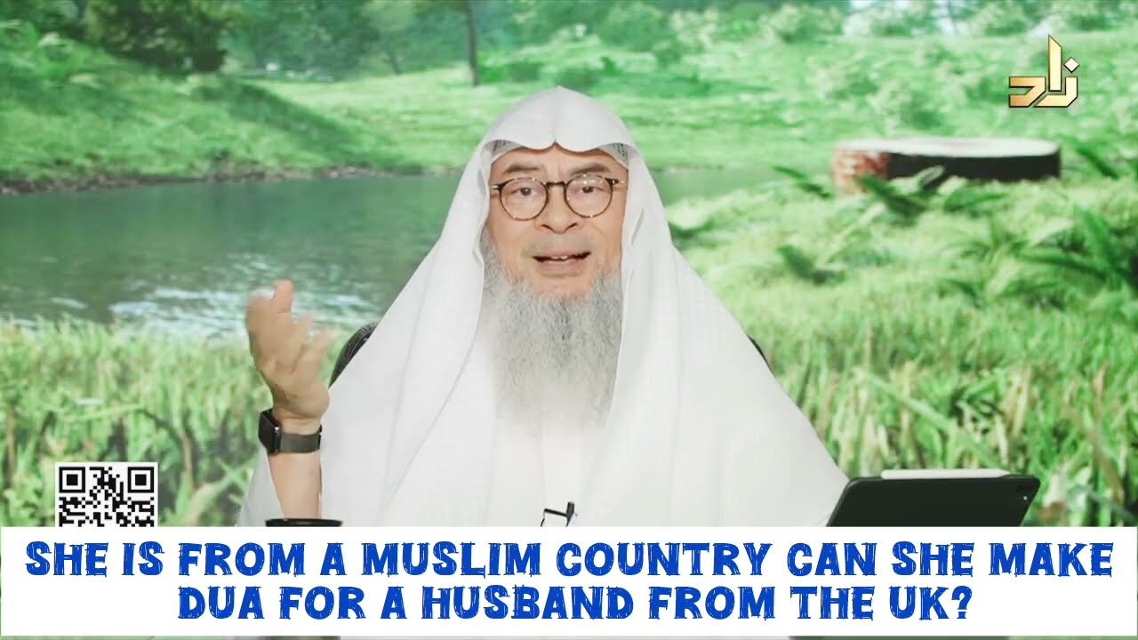 I'm from Bangladesh, Can I make dua for a husband from the UK 