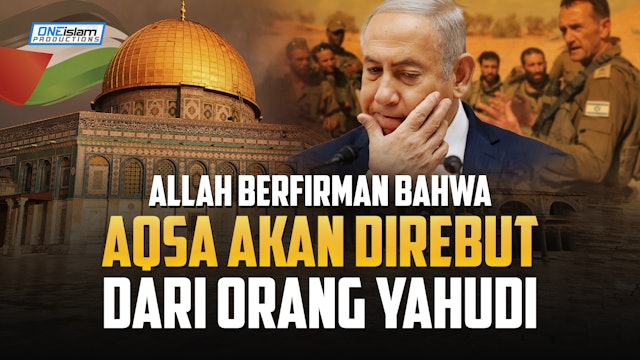 Allah Berfirman bahwa Aqsa akan direbut dari orang Yahudi