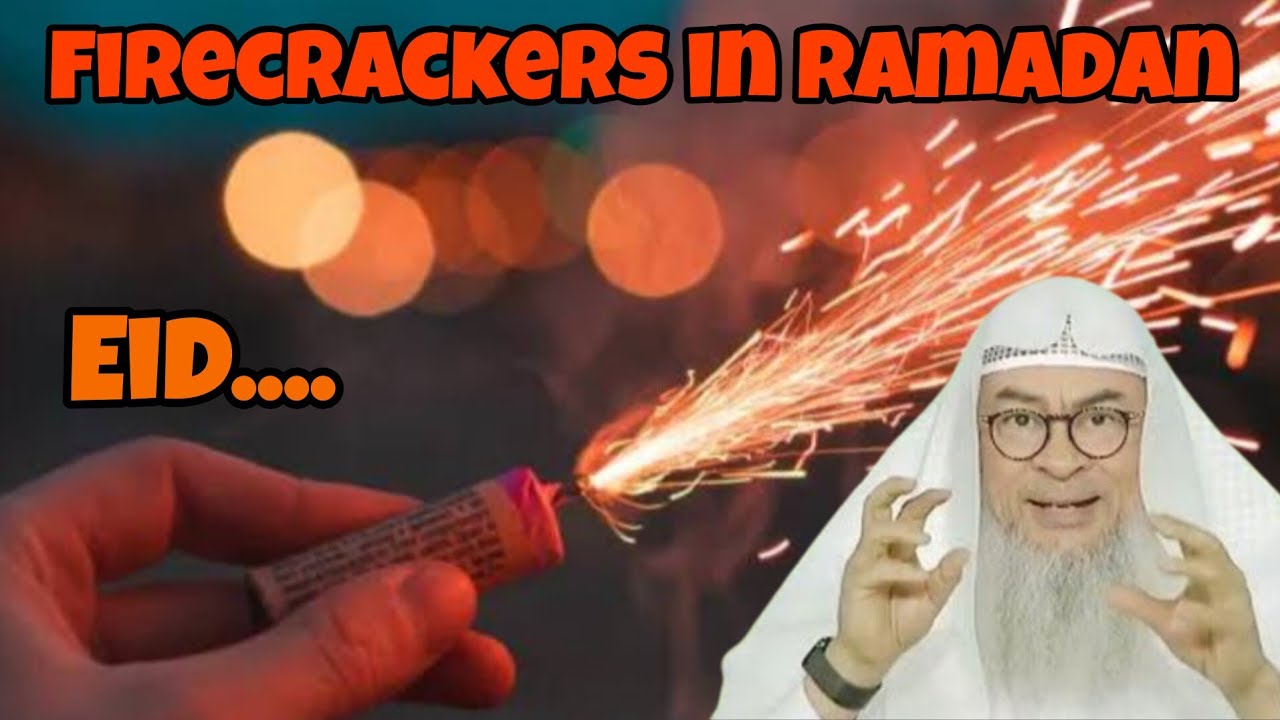 Can we use fireworks to celebrate Ramadan, Eid (Islamic occasions) 