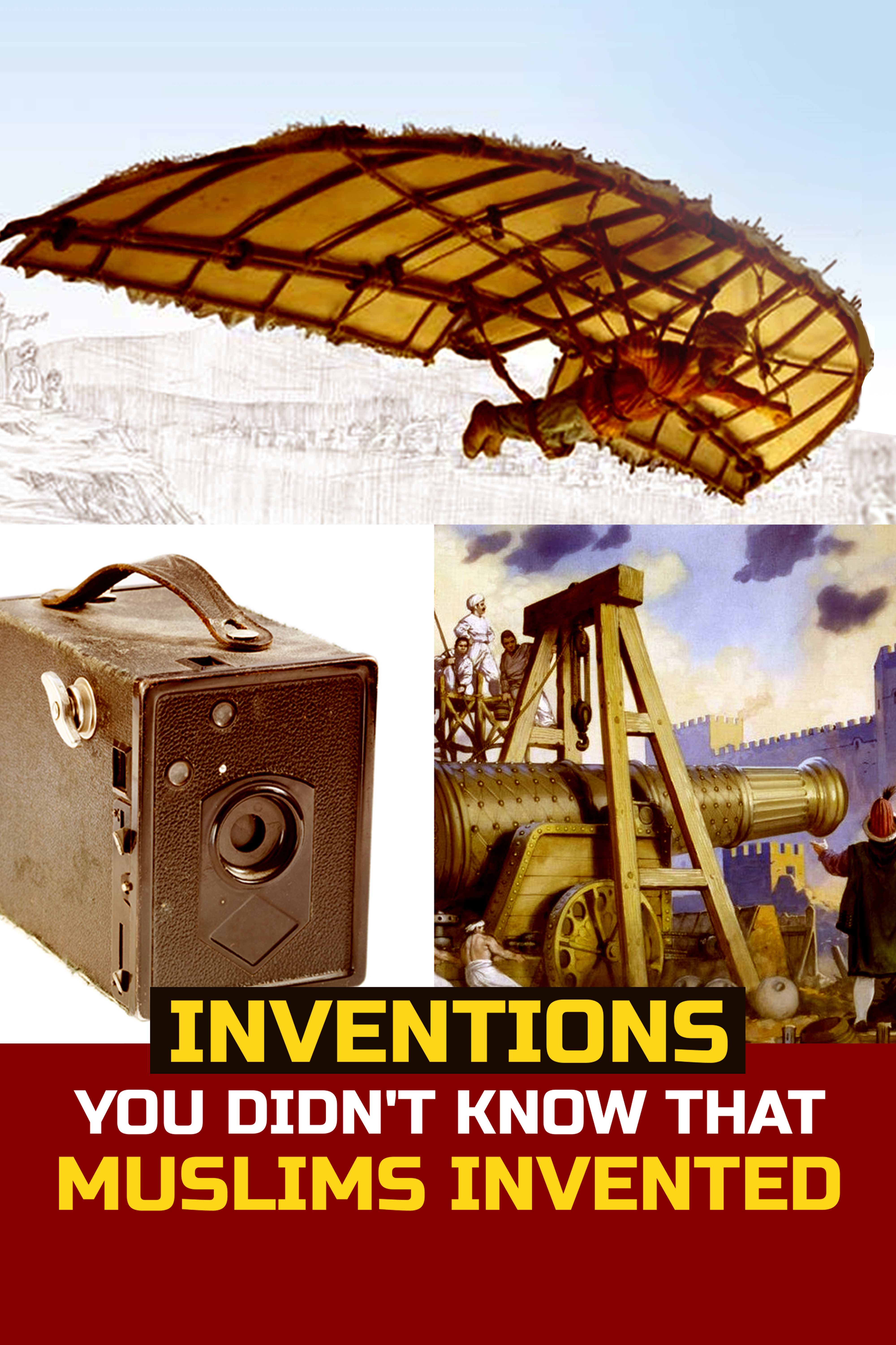 INVENTIONS YOU DIDN'T KNOW THAT MUSLIMS INVENTED