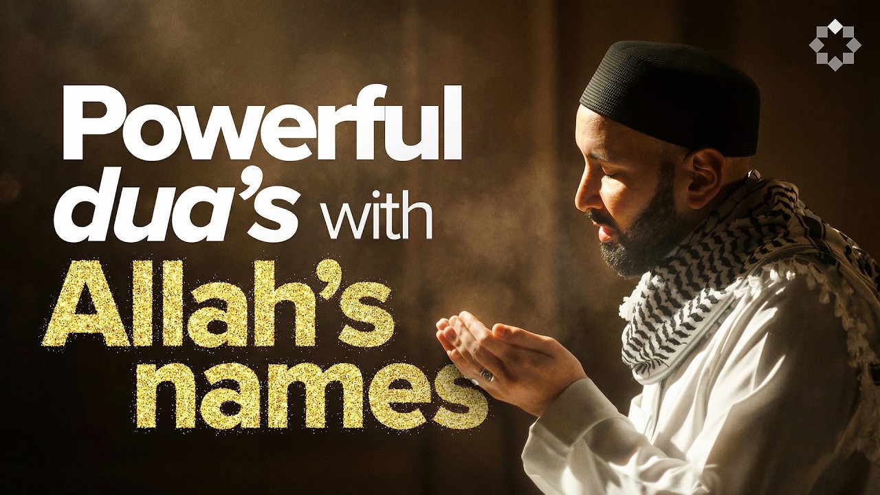 30+ Duas Through Allah's Names For Laylatul Qadr And The Last 10 Nights