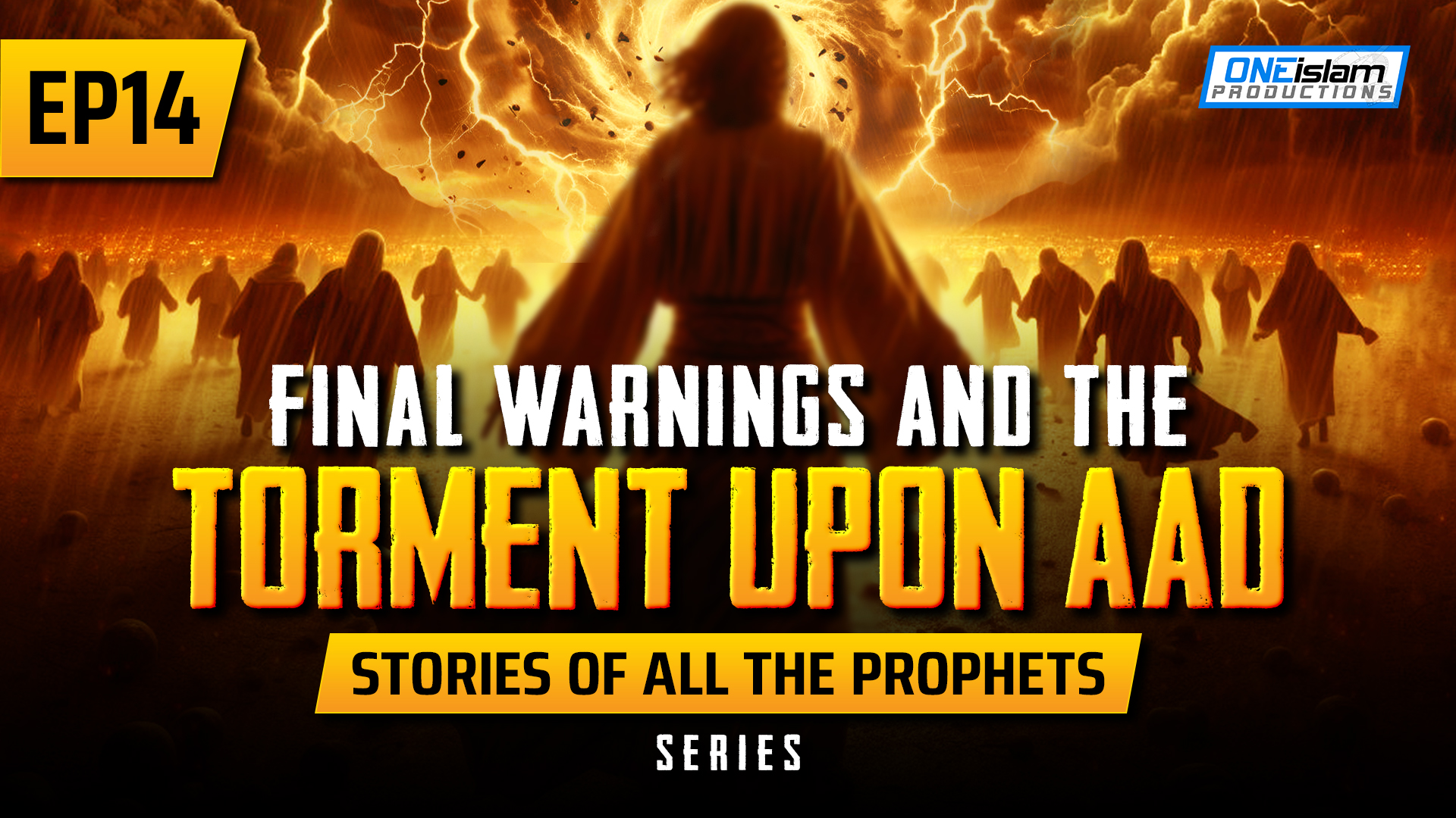 EP 14 | Final Warnings & The Torment Upon Aad