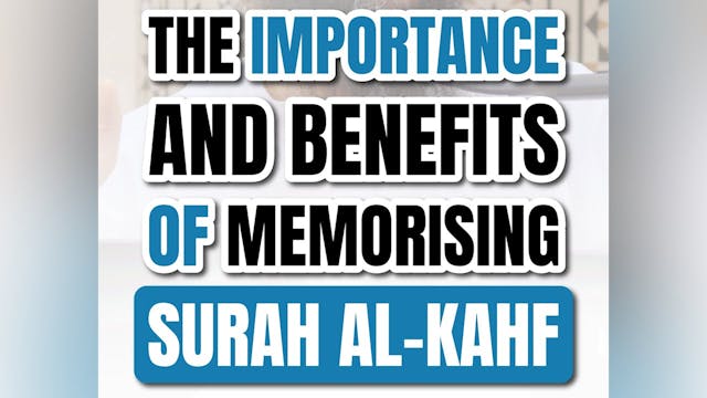 The IMPORTANCE Of MEMORISING Surat AL...