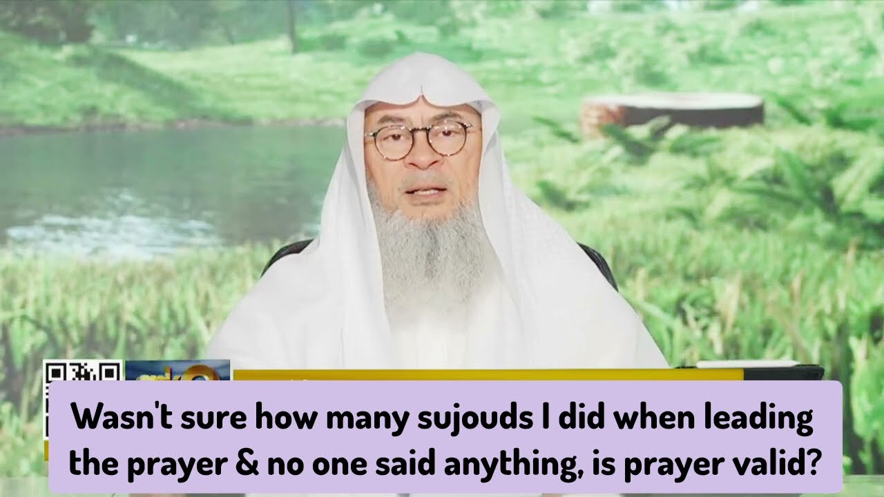 Wasn't sure how many sujoods I did when leading prayer, no one said anything