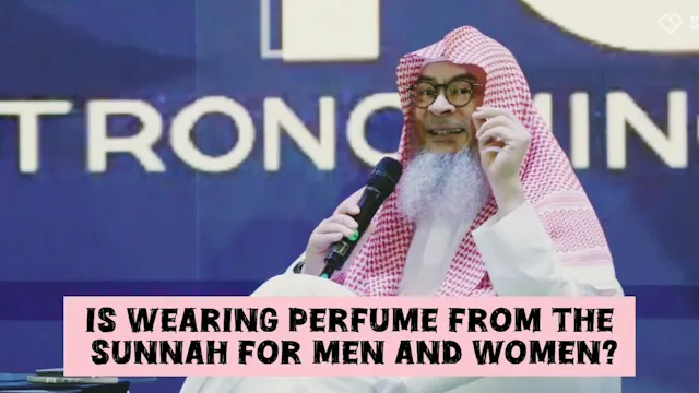 Is Wearing Perfume From The Sunnah Fo...