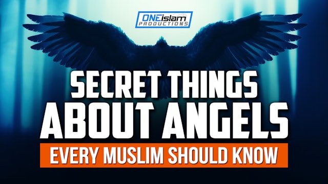 SECRET THINGS ABOUT ANGELS EVERY MUSLIM SHOULD KNOW