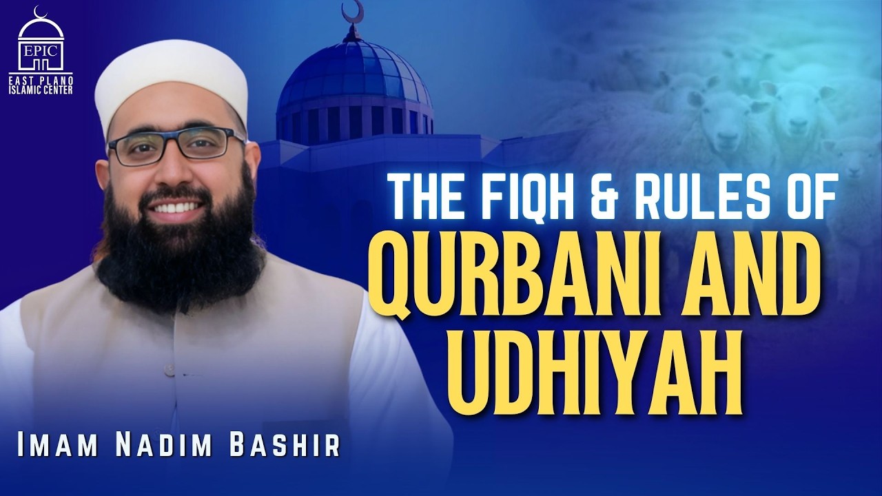 The Fiqh & Rules Of Qurbani And Udhiyah