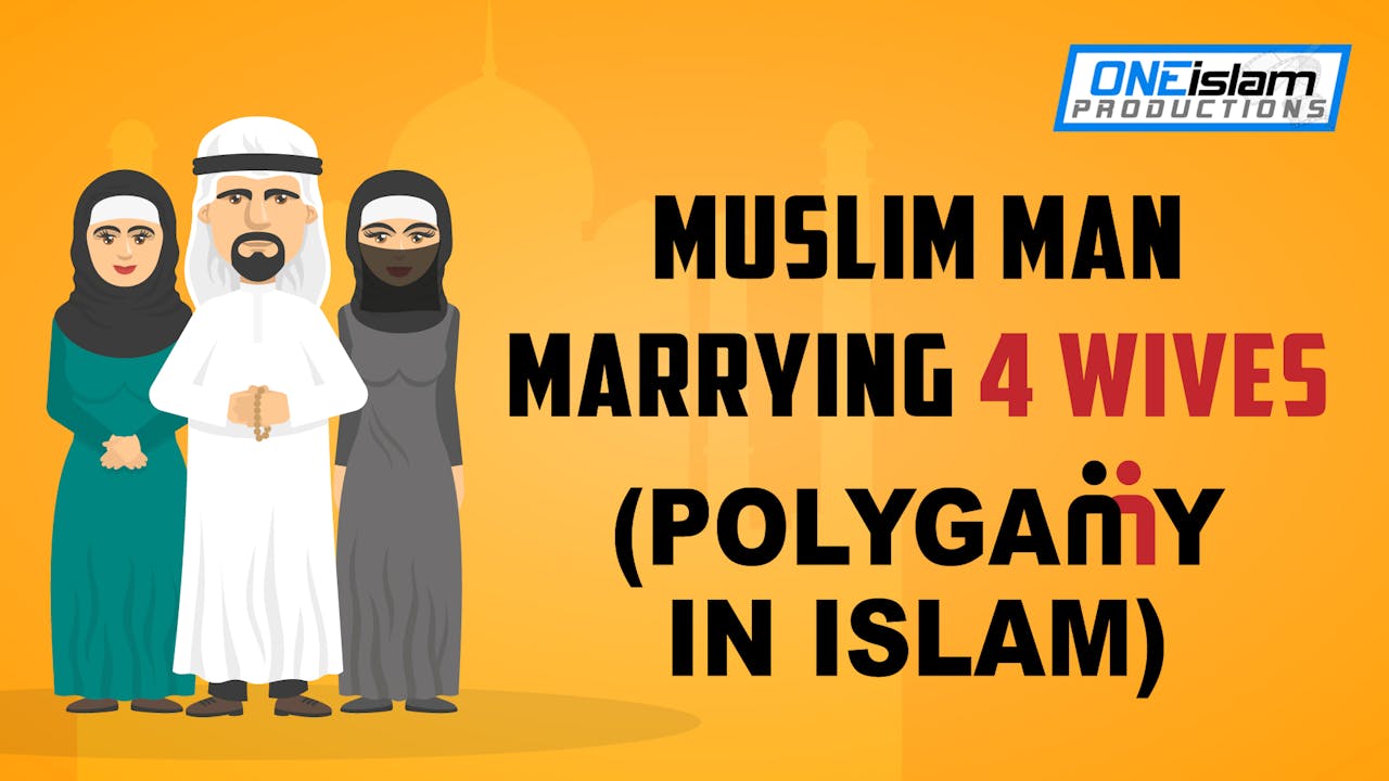 MARRYING 4 WIVES - One Islam TV