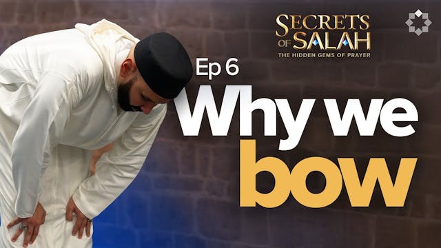 What to Say in Rukoo' - Ep. 6