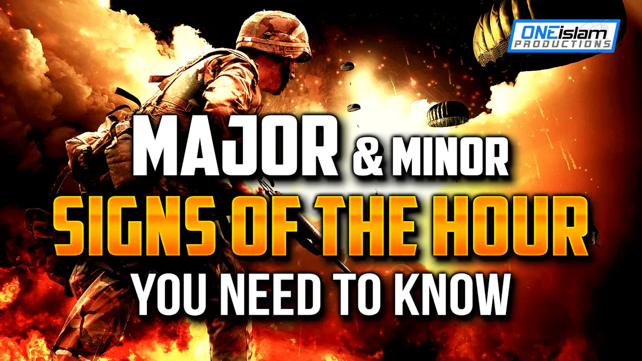 MAJOR AND MINOR SIGNS OF THE HOUR YOU NEED TO KNOW - The Minor & Major ...