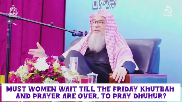 Must Women Wait Till Friday Khutbah &...