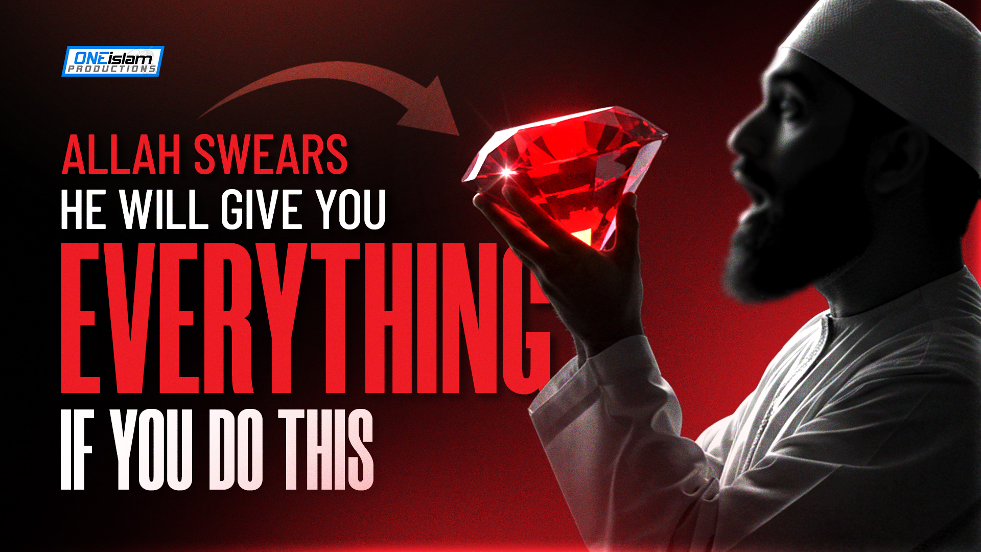 Allah Swears He Will Give You Everything If You Do This