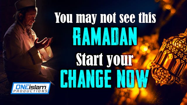 You May Not See This Ramadan - Start ...