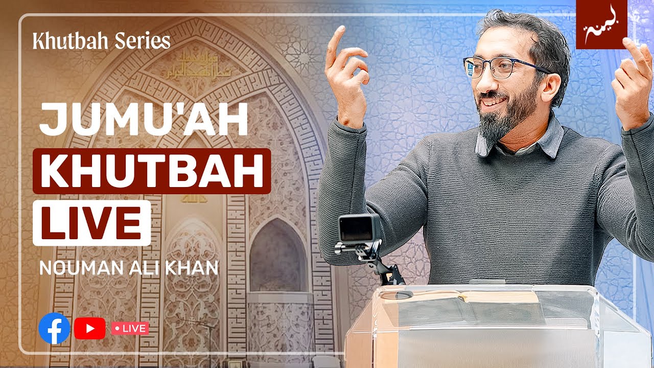 Friday Khutbah by Nouman Ali Khan [Live]  MAS Katy Masjid, Houston TX
